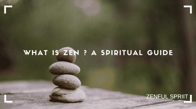 What is Zen? – The Zen Universe